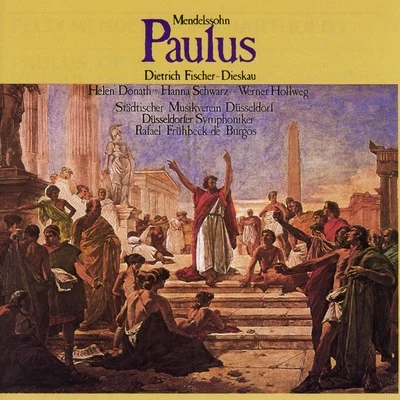 Rafael Frühbeck De Burgos/The London Symphony Orchestra/Paul DavisMendelssohn: Paulus op.36