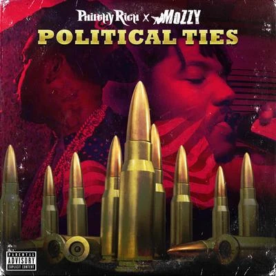 Philthy Rich/Stevie JoePolitical Ties