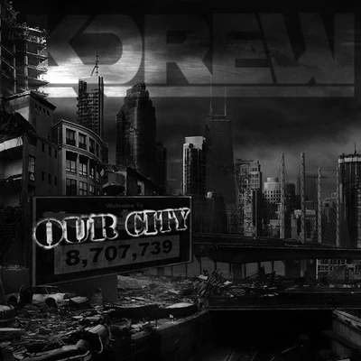 KDrew/Rico & MiellaOur City