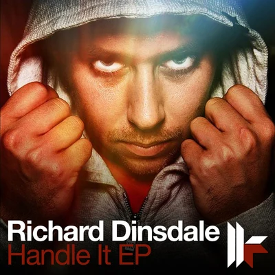 Richard DinsdaleHandle It EP