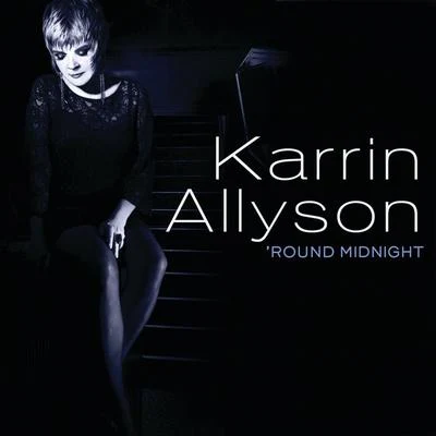 Karrin AllysonRound Midnight