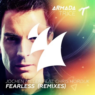 Jochen MillerFearless (Remixes)