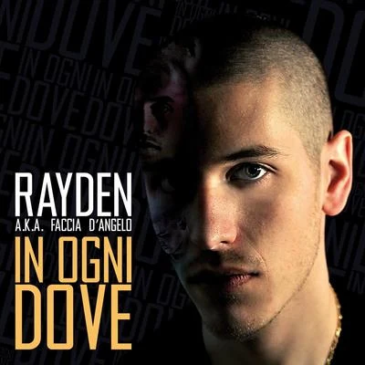 Rayden/Vegas JonesIn ogni dove