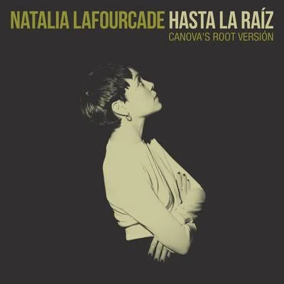 Natalia Lafourcade/Pepe AguilarHasta la Raíz