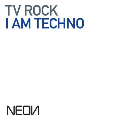 TV RockI Am Techno