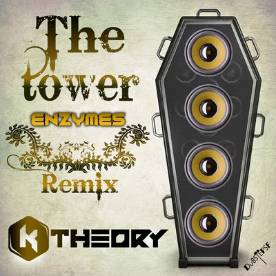 K TheoryAnanakiThe Tower Enzymes Remix - Single