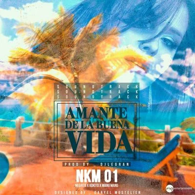 DJ Conds/NKM01/The YaboAmante de la Buena Vida