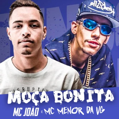 Mc Menor da Vg/MC LevinMoça Bonita