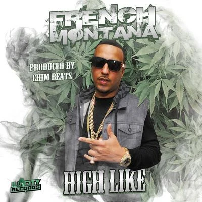 French MontanaHigh Like