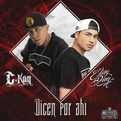 C-Kan/Eslok DiazDicen por Ahí - Single