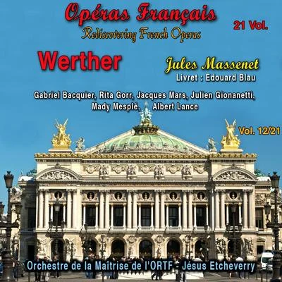 Alain Vanzo/Orchestre Symphonique Jésus Etcheverry/Robert Massard/Jean-Pierre Laffage/Jesus Etcheverry/Camille Rouquetty/Renee Doria/Adrien Legros/Agnes Adam/Jacques ScellierRediscovering French Operas, Vol. 12