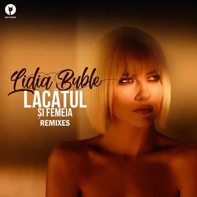 Lidia BubleLacătul Și Femeia (Remixes)