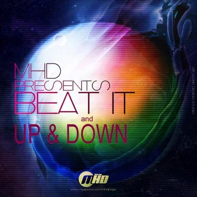 MHDUp & Down and Beat It