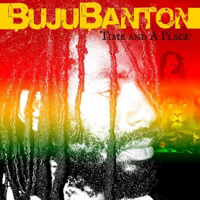 Buju BantonTime and a Place