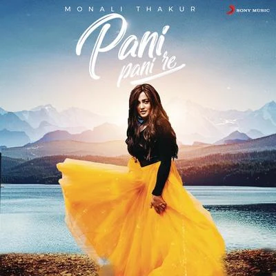 Monali ThakurPani Pani Re (Rewind Version)