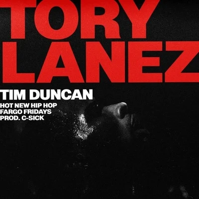 Tory LanezTim Duncan