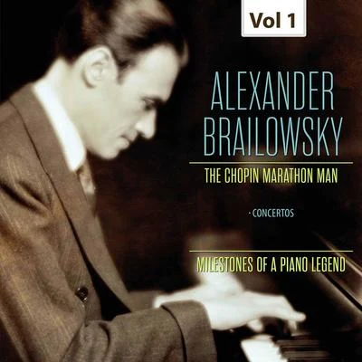 Walter Hendl/Rca Victor Symphony Orchestra/Jascha HeifetzMilestones of a Piano Legend: Alexander Brailowsky, Vol. 1