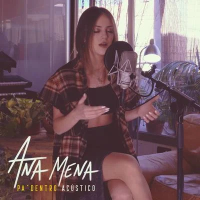 Ana Mena/Becky G/De La GhettoPa Dentro ((Acústico))