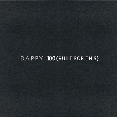 Dappy100 (Built for This)