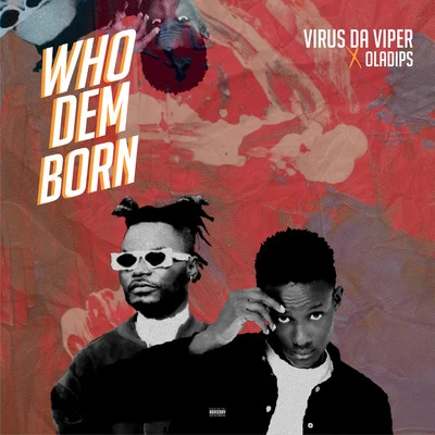 OladipsWho Dem Born