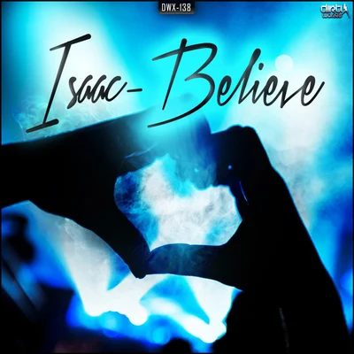 Isaac/KissN/HighSoul/Sean Lee/위치스트랩Believe