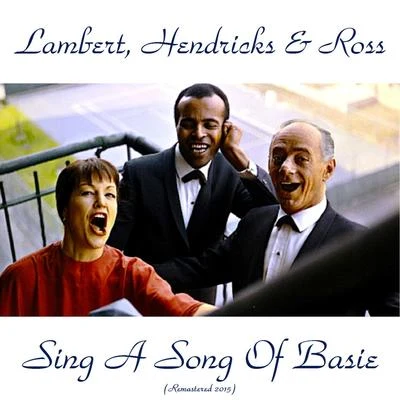 Hendricks & RossSing a Song of Basie (Remastered 2015)