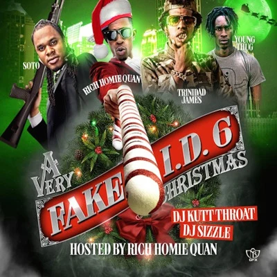 DJ SizzleA Very Christmas: Fake I.D. 6 (Hosted by Rich Homie Quan)