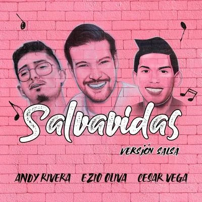 Andy RiveraSalvavidas (Versión Salsa)