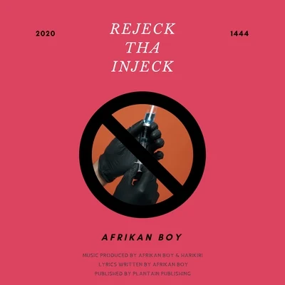 Afrikan BoyRejeck Tha Injeck