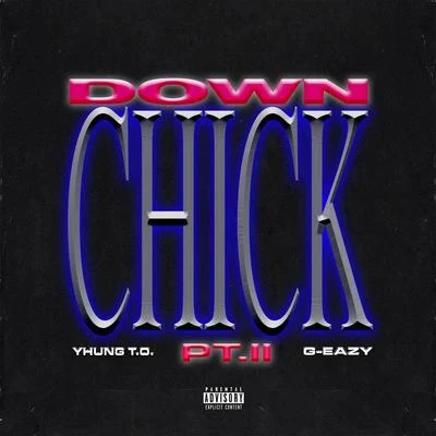 JT The 4th/Yhung T.O.Down Chick PT. II