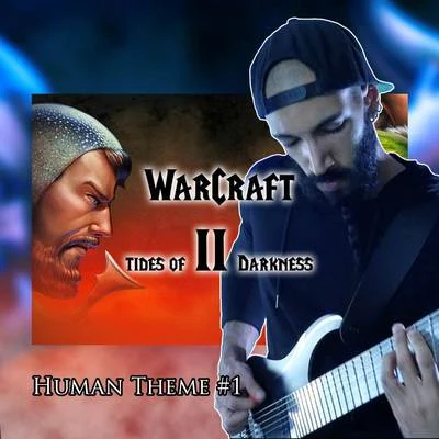 Vincent MorettoHuman Theme 1 (From "Warcraft 2: Tides of Darkness") [Metal Remix]