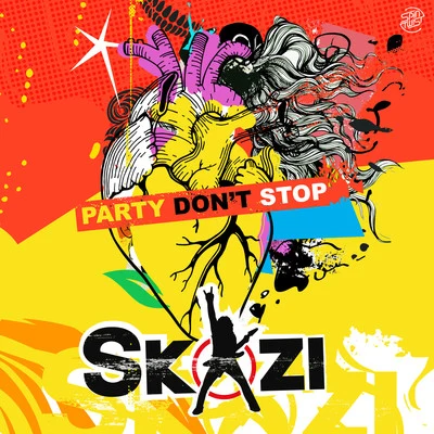 SkaziParty Dont Stop