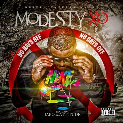 Modesty XoNo Days Off (feat. Jabo & Attitude)