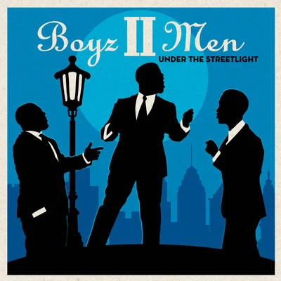 Boyz II MenUnder the Streetlight