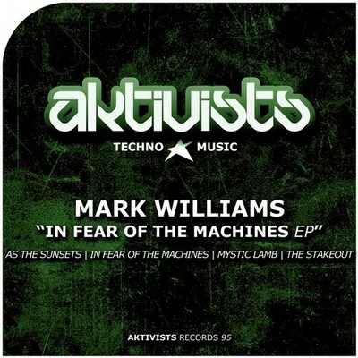 Mark Williams/Paul MacIn Fear of the Machines