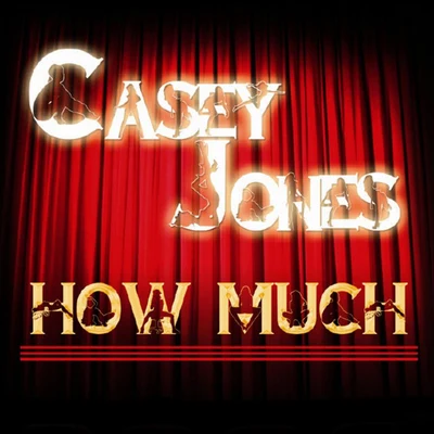 Casey Jones/CYBRPNKHow Much