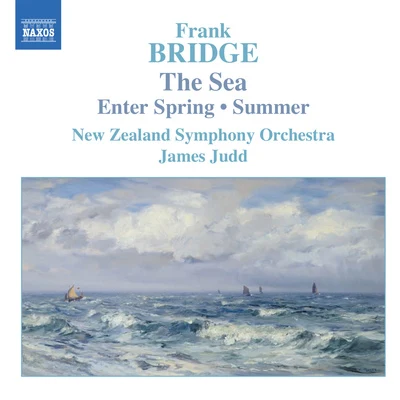 New Zealand String Quartet/Stephen de Pledge/New Zealand Symphony Orchestra/Hamish McKeichBRIDGE: Sea (The)Enter SpringSummer