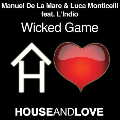 Luca MonticelliWicked Game