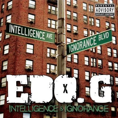 Starrlight/Edo. G/Ras Kass/Mister PersonalIntelligence Ignorance