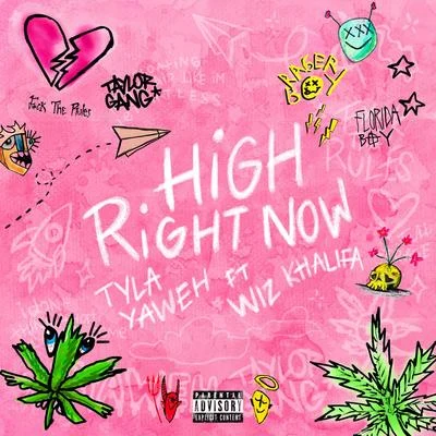 Tyla Yaweh5AMReej BawstunHigh Right Now (Remix)