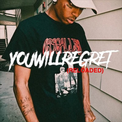 Ski Mask TheSlumpGodYou Will Regret (Reloaded)