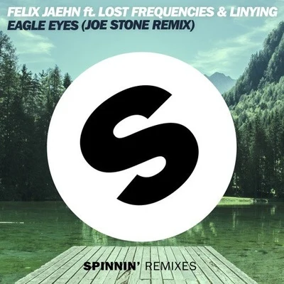 Felix JaehnEagle Eyes (Joe Stone Remix)