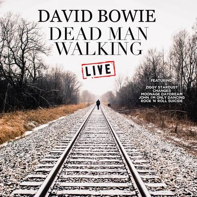 David BowieDead Man Walking (Live)