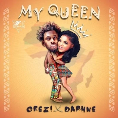 OreziMy Queen (Remix) [feat. Daphne]