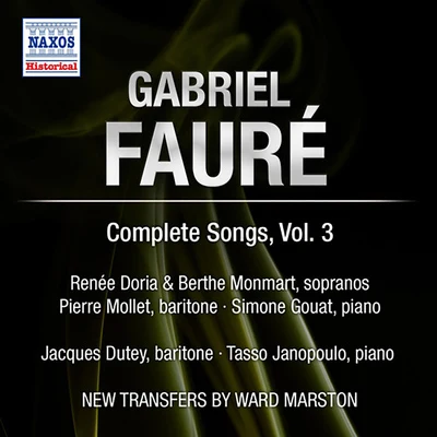 Renee DoriaFAURE, G.: Songs (Complete), Vol. 3 - Op. 61, 72, 76, 83, 85, 87, 92, 94, 95 (Doria, Monmart, Dutey, Mollet) (1955)