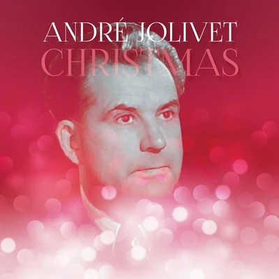 André JolivetChristmas André Jolivet