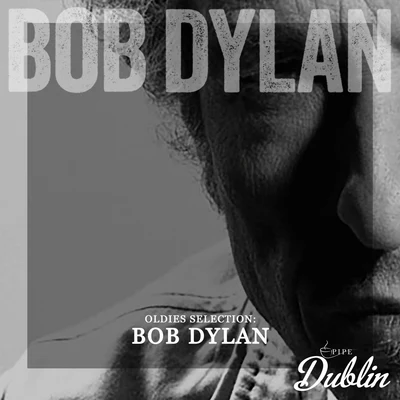 Bob DylanOldies Selection: Bob Dylan