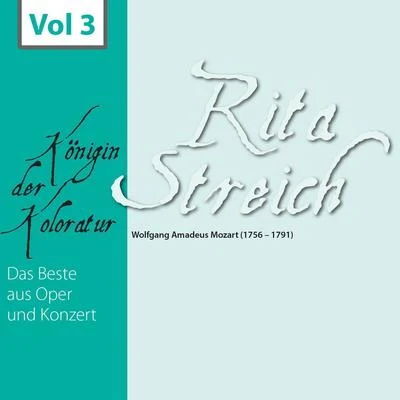 Rita StreichRita Streich - Königin der Koloratur, Vol. 3