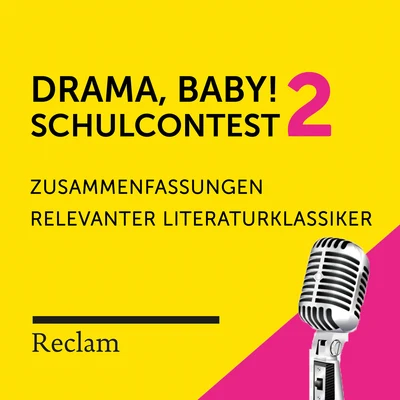 Matthias Wiebalck/Theodor Storm/Reclam HörbücherDrama, Baby! Der Schulcontest # 2