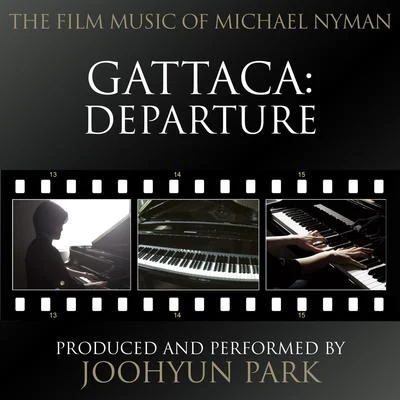 Michael Nyman/Alexandre Desplat/Ian Ward, Martin Jacoby/Martin Jacoby/Max Richter/Yann Tiersen/Yiruma/Vangelis/Nils Frahm/Ólafur ArnaldsDeparture for Solo Piano (From the Original Score to "Gattaca")